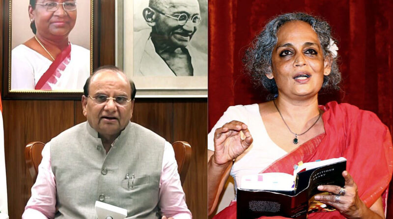 कश्मीर को भारत से अलग हिस्सा बताने पर अरुंधति रॉय के खिलाफ यूएपीए के तहत चलेगा केस