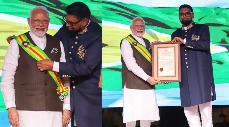 प्रधानमंत्री नरेंद्र मोदी गुयाना के सर्वोच्च राष्ट्रीय पुरस्कार द ऑर्डर ऑफ एक्सीलेंस से सम्मानित